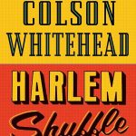 Harlem-Shuffle-by-Colson-Whitehead